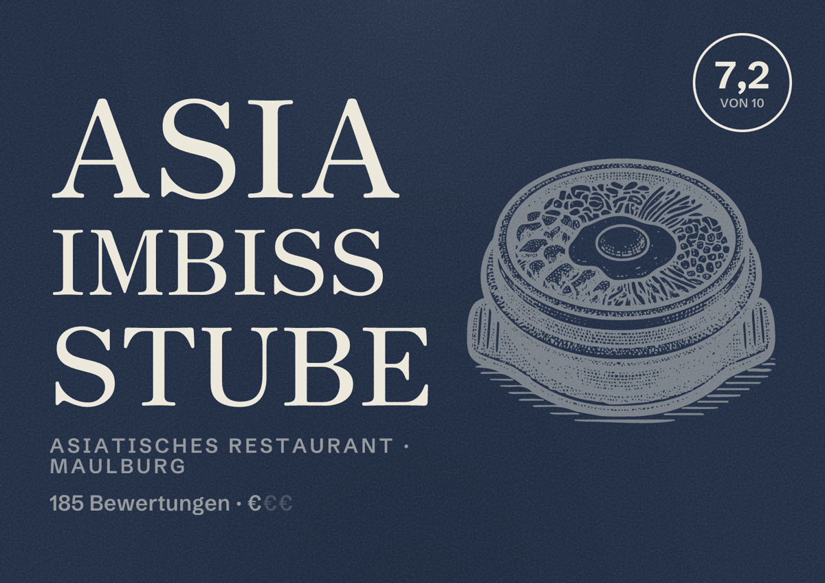 Illustriertes Poster von Asia Imbiss Stube, Asiatisches Restaurant in Maulburg: Bewertung 7,2 von 10 aus 185 Bewertungen, Preisniveau €
