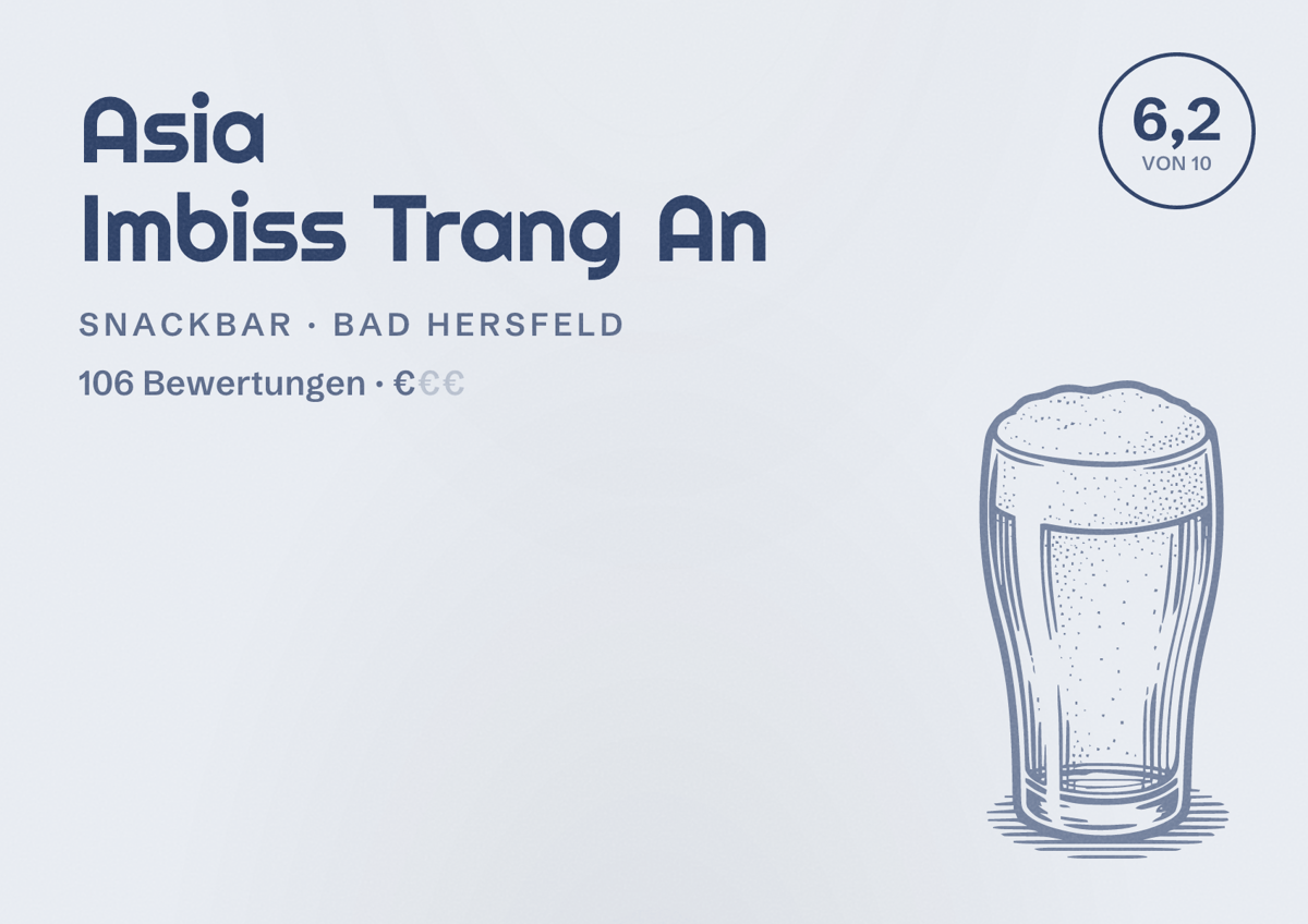 Illustriertes Poster von Asia Imbiss Trang An, Snackbar in Bad Hersfeld: Bewertung 6,2 von 10 aus 106 Bewertungen, Preisniveau €