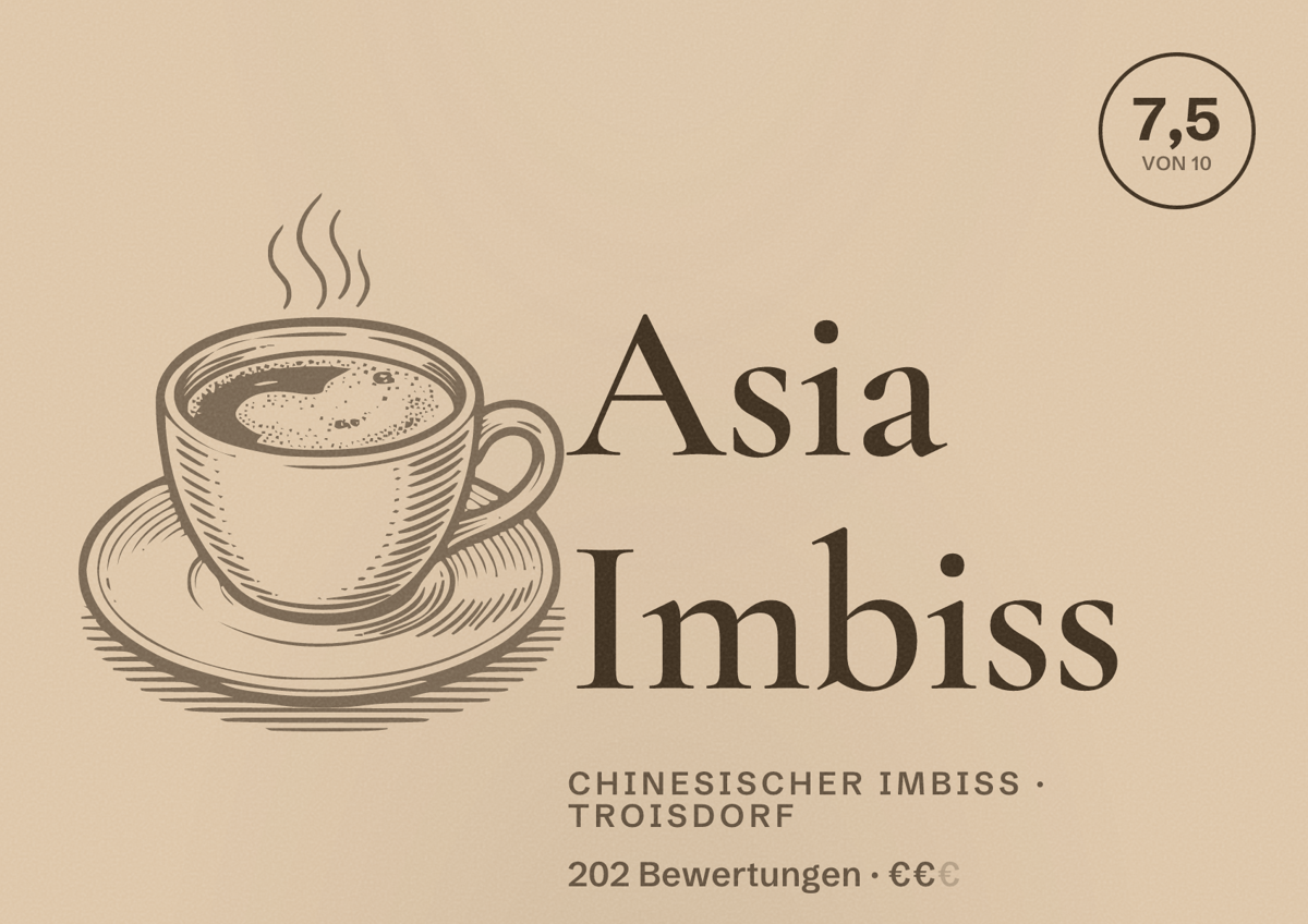Illustriertes Poster von Asia Imbiss, Chinesischer Imbiss in Troisdorf: Bewertung 7,5 von 10 aus 202 Bewertungen, Preisniveau €€