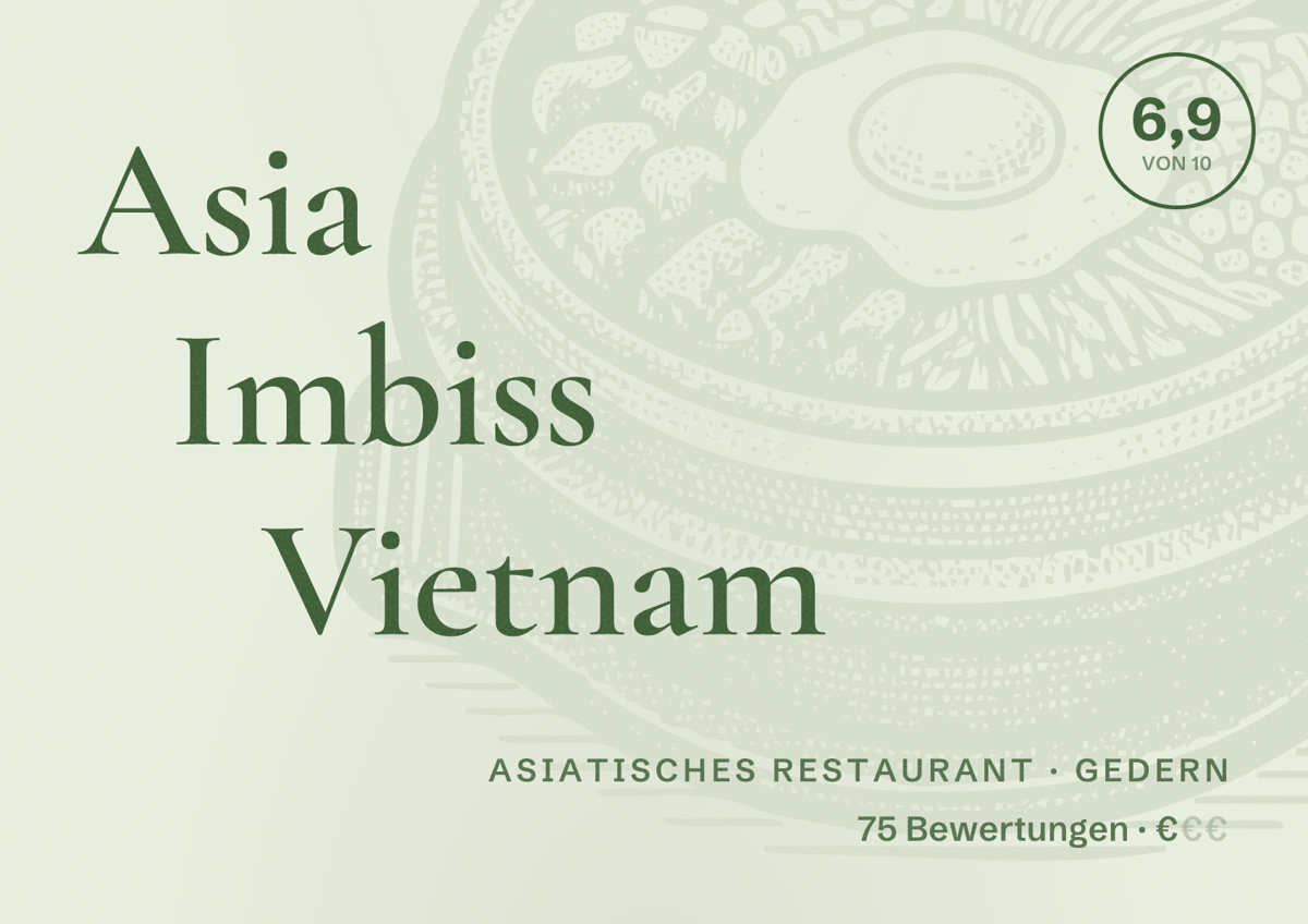 Illustriertes Poster von Asia Imbiss Vietnam, Asiatisches Restaurant in Gedern: Bewertung 6,9 von 10 aus 75 Bewertungen, Preisniveau €