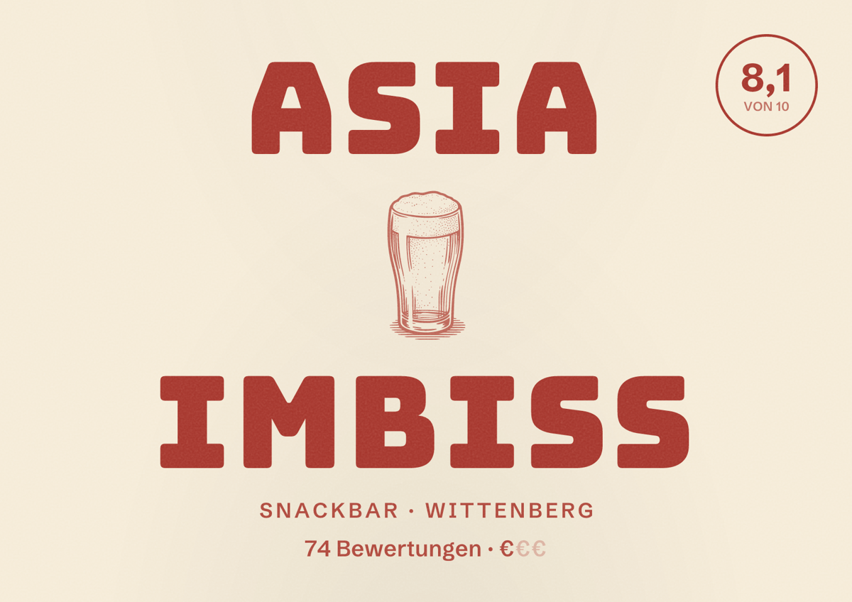 Illustriertes Poster von Asia Imbiss, Snackbar in Wittenberg: Bewertung 8,1 von 10 aus 74 Bewertungen, Preisniveau €