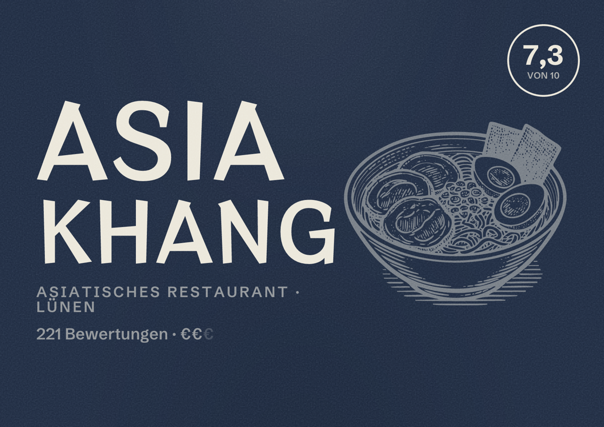 Illustriertes Poster von Asia Khang, Asiatisches Restaurant in Lünen: Bewertung 7,3 von 10 aus 221 Bewertungen, Preisniveau €€