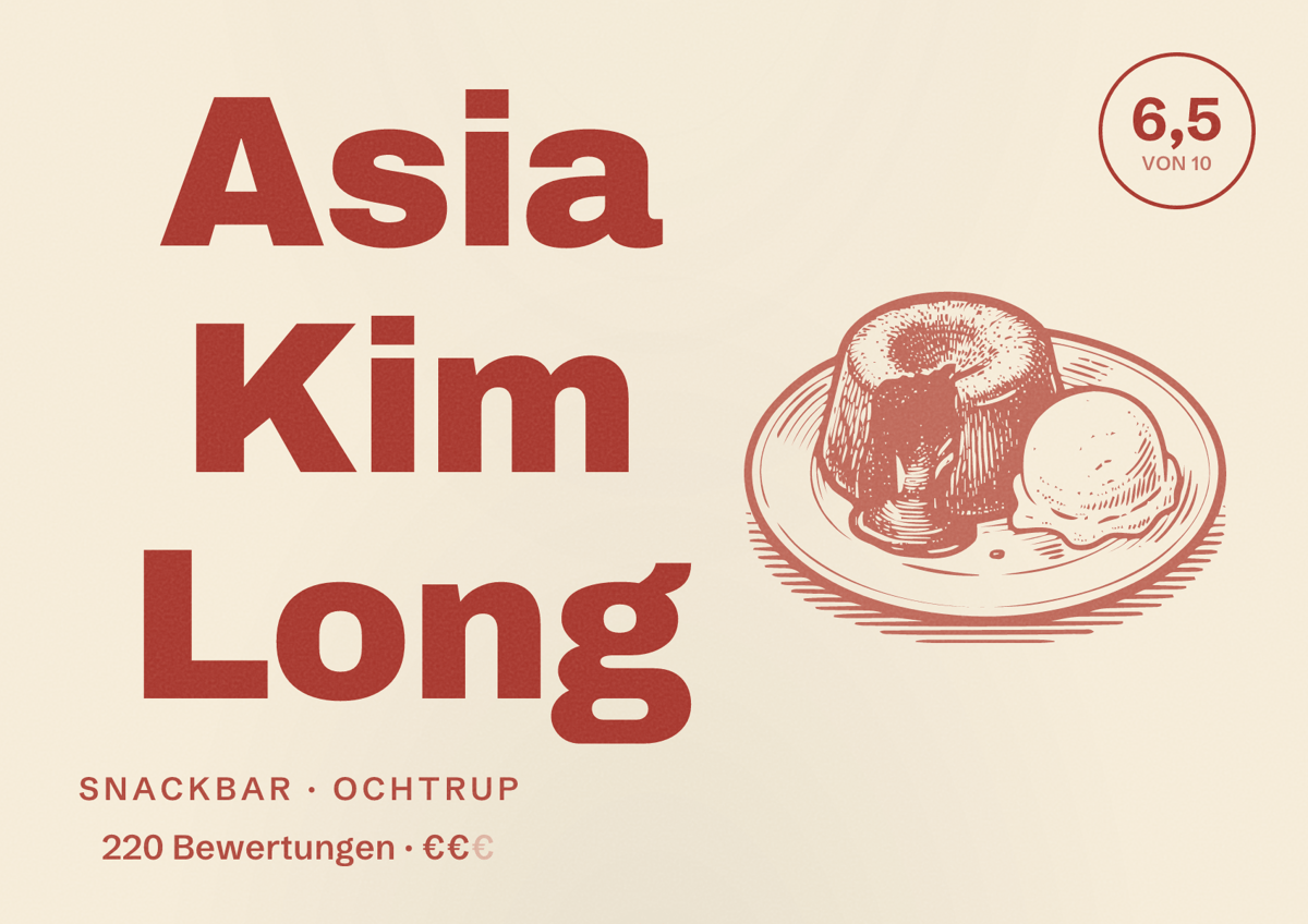 Illustriertes Poster von Asia Kim Long, Snackbar in Ochtrup: Bewertung 6,5 von 10 aus 220 Bewertungen, Preisniveau €€