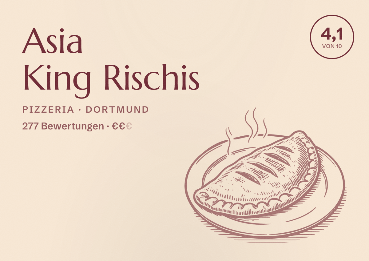 Illustriertes Poster von Asia King Rischis, Pizzeria in Dortmund: Bewertung 4,1 von 10 aus 277 Bewertungen, Preisniveau €€