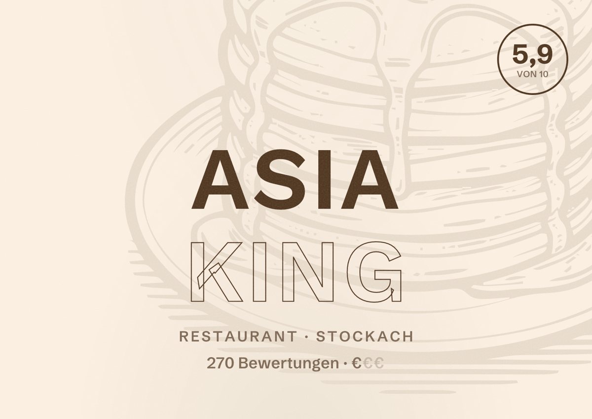 Illustriertes Poster von Asia King, Restaurant in Stockach: Bewertung 5,9 von 10 aus 270 Bewertungen, Preisniveau €