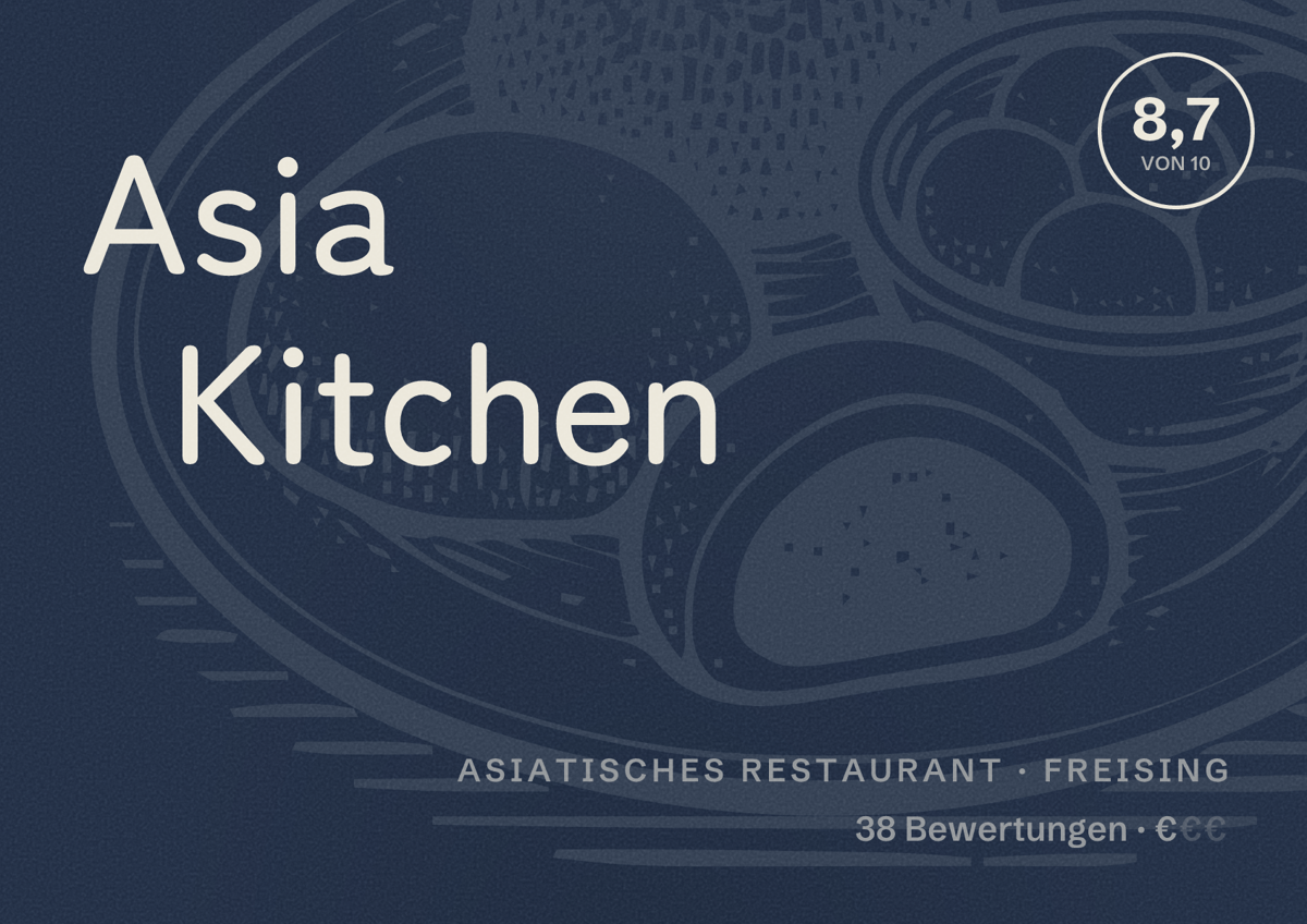Illustriertes Poster von Asia Kitchen, Asiatisches Restaurant in Freising: Bewertung 8,7 von 10 aus 38 Bewertungen, Preisniveau €