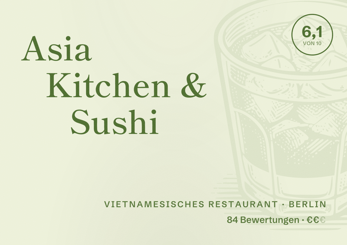 Illustriertes Poster von Asia Kitchen & Sushi, Vietnamesisches Restaurant in Berlin: Bewertung 6,1 von 10 aus 84 Bewertungen, Preisniveau €€