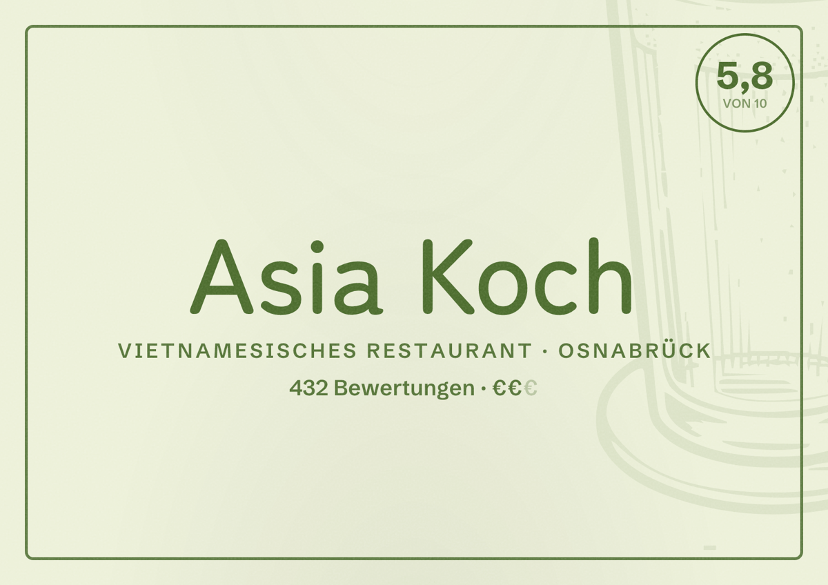 Illustriertes Poster von Asia Koch, Vietnamesisches Restaurant in Osnabrück: Bewertung 5,8 von 10 aus 432 Bewertungen, Preisniveau €€