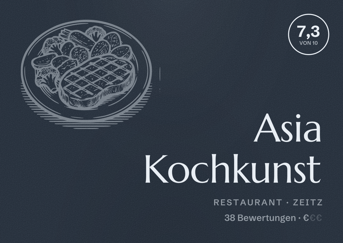 Illustriertes Poster von Asia Kochkunst, Restaurant in Zeitz: Bewertung 7,3 von 10 aus 38 Bewertungen, Preisniveau €