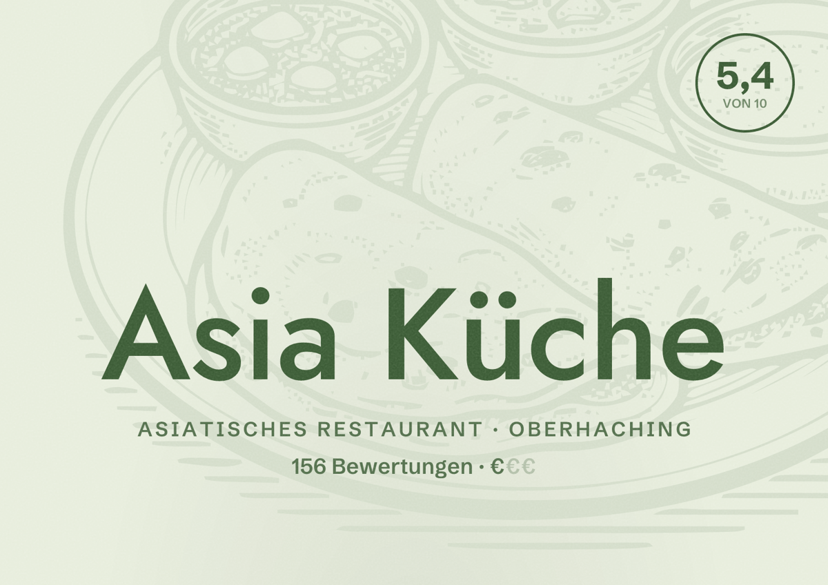 Illustriertes Poster von Asia Küche, Asiatisches Restaurant in Oberhaching: Bewertung 5,4 von 10 aus 156 Bewertungen, Preisniveau €