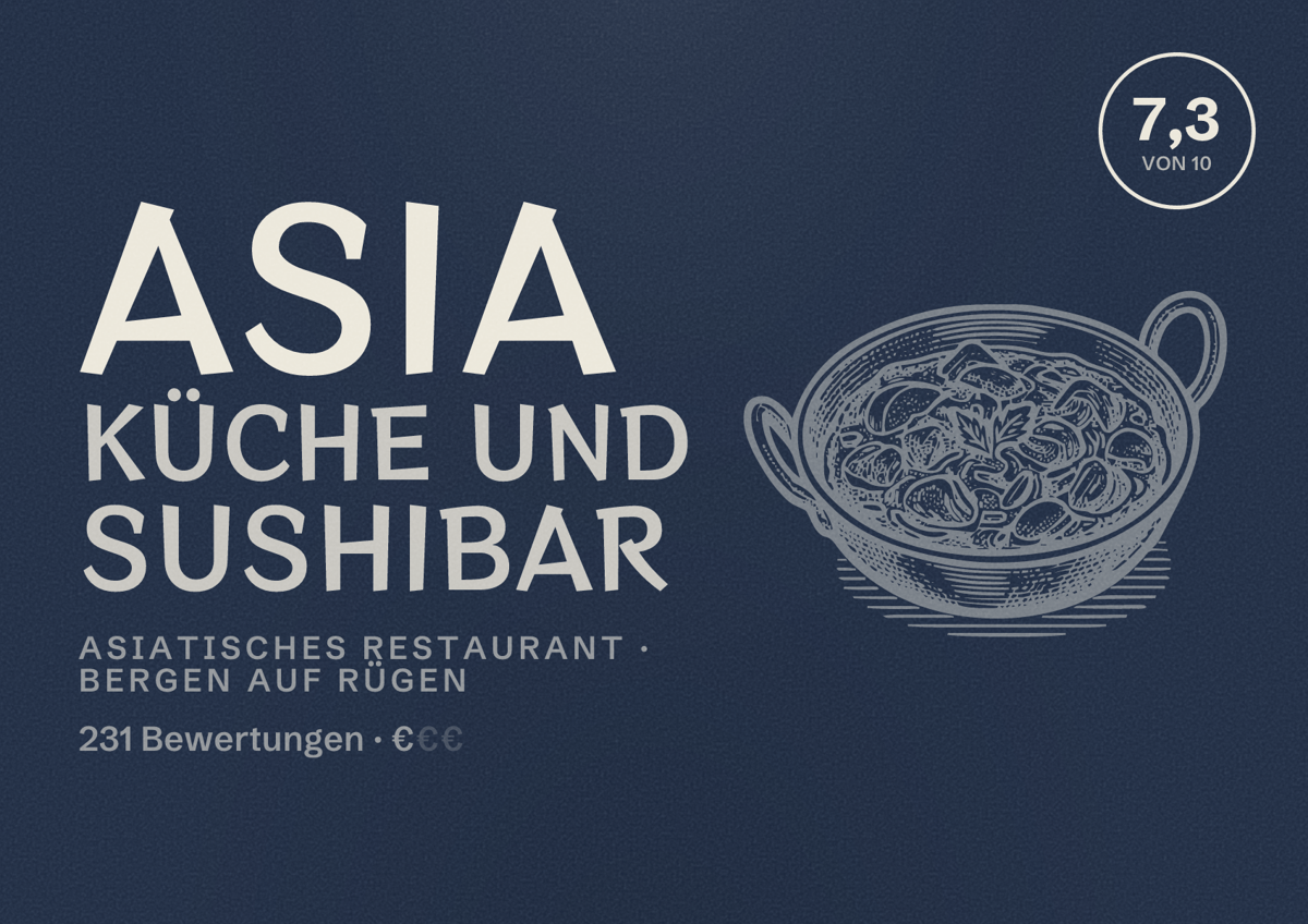 Illustriertes Poster von Asia küche und Sushibar, Asiatisches Restaurant in Bergen auf Rügen: Bewertung 7,3 von 10 aus 231 Bewertungen, Preisniveau €