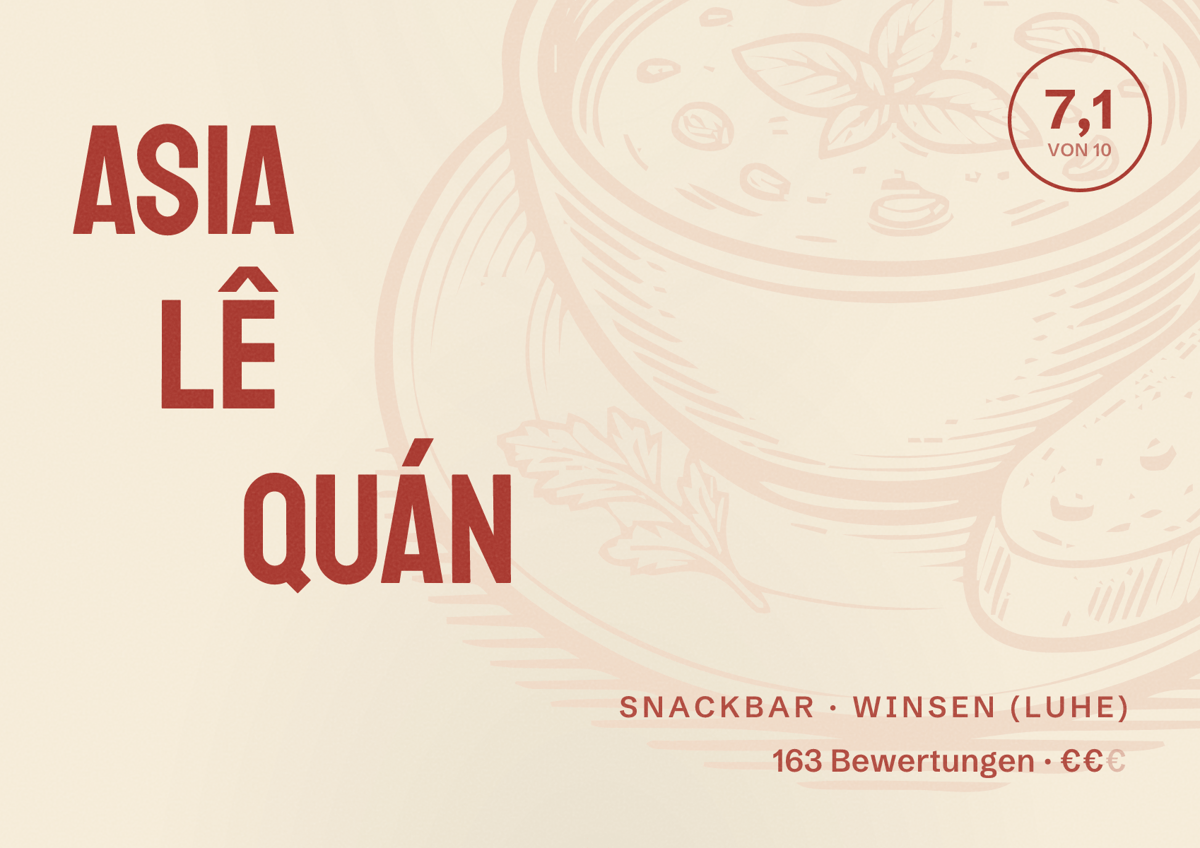 Illustriertes Poster von ASIA LÊ Quán, Snackbar in Winsen (Luhe): Bewertung 7,1 von 10 aus 163 Bewertungen, Preisniveau €€