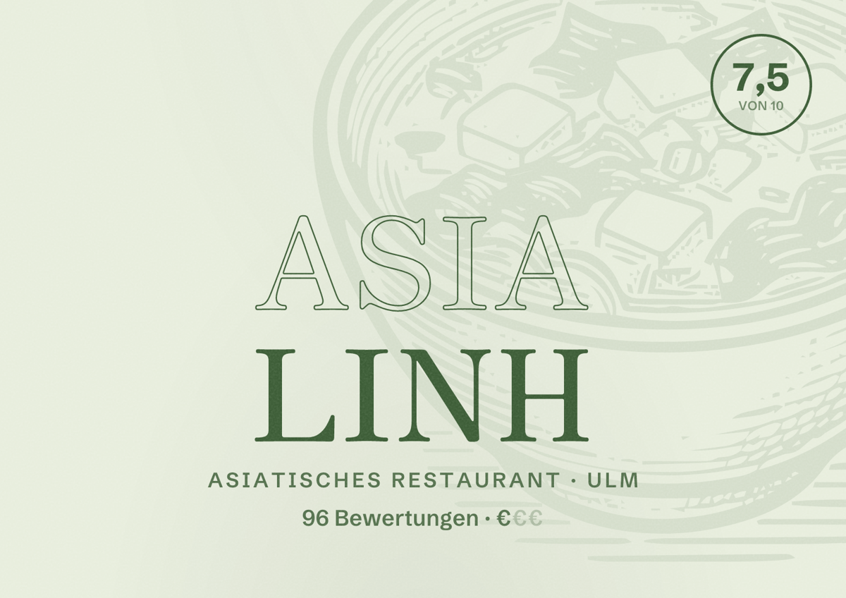 Illustriertes Poster von Asia Linh, Asiatisches Restaurant in Ulm: Bewertung 7,5 von 10 aus 96 Bewertungen, Preisniveau €