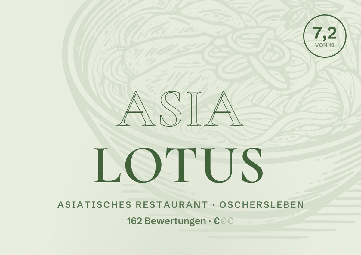 Illustriertes Poster von Asia Lotus, Asiatisches Restaurant in Oschersleben: Bewertung 7,2 von 10 aus 162 Bewertungen, Preisniveau €