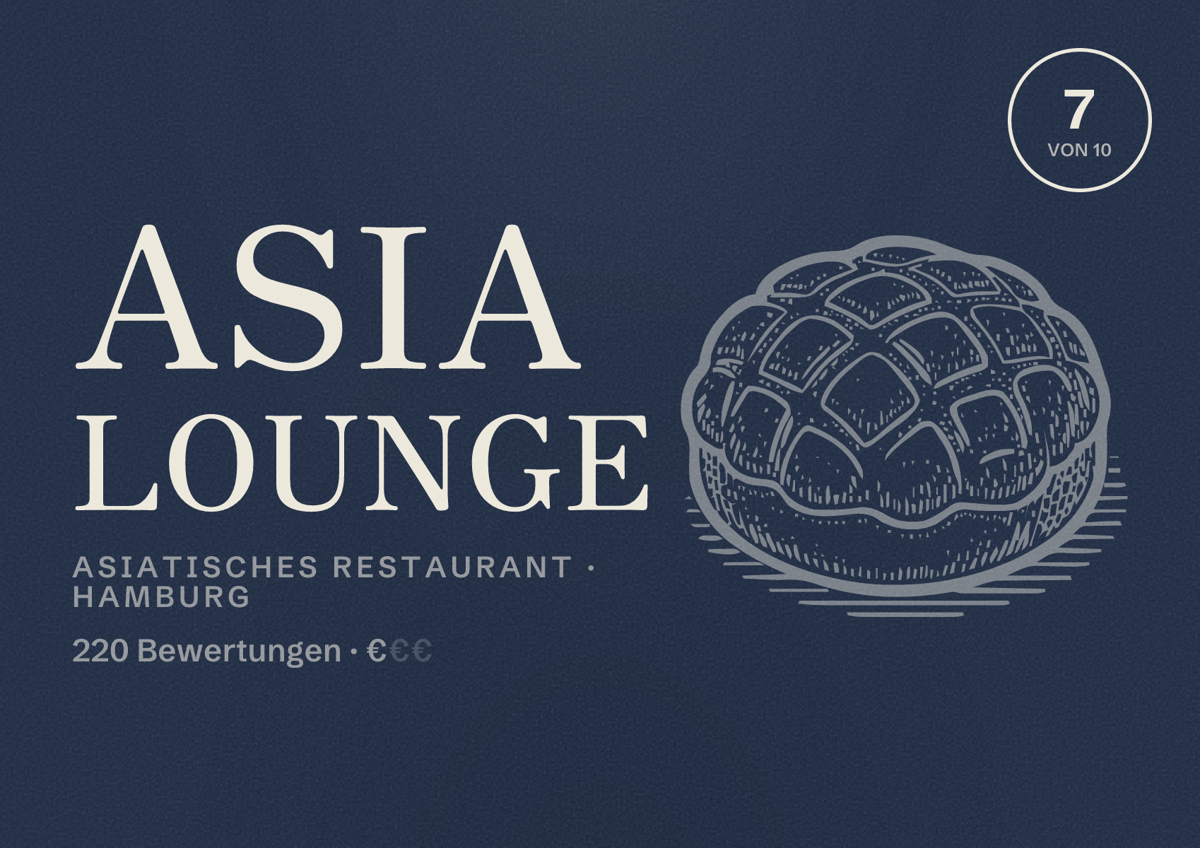 Illustriertes Poster von Asia Lounge, Asiatisches Restaurant in Hamburg: Bewertung 7,0 von 10 aus 220 Bewertungen, Preisniveau €