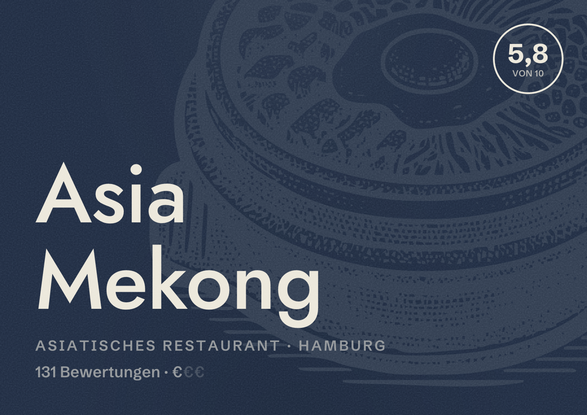 Illustriertes Poster von Asia Mekong, Asiatisches Restaurant in Hamburg: Bewertung 5,8 von 10 aus 131 Bewertungen, Preisniveau €
