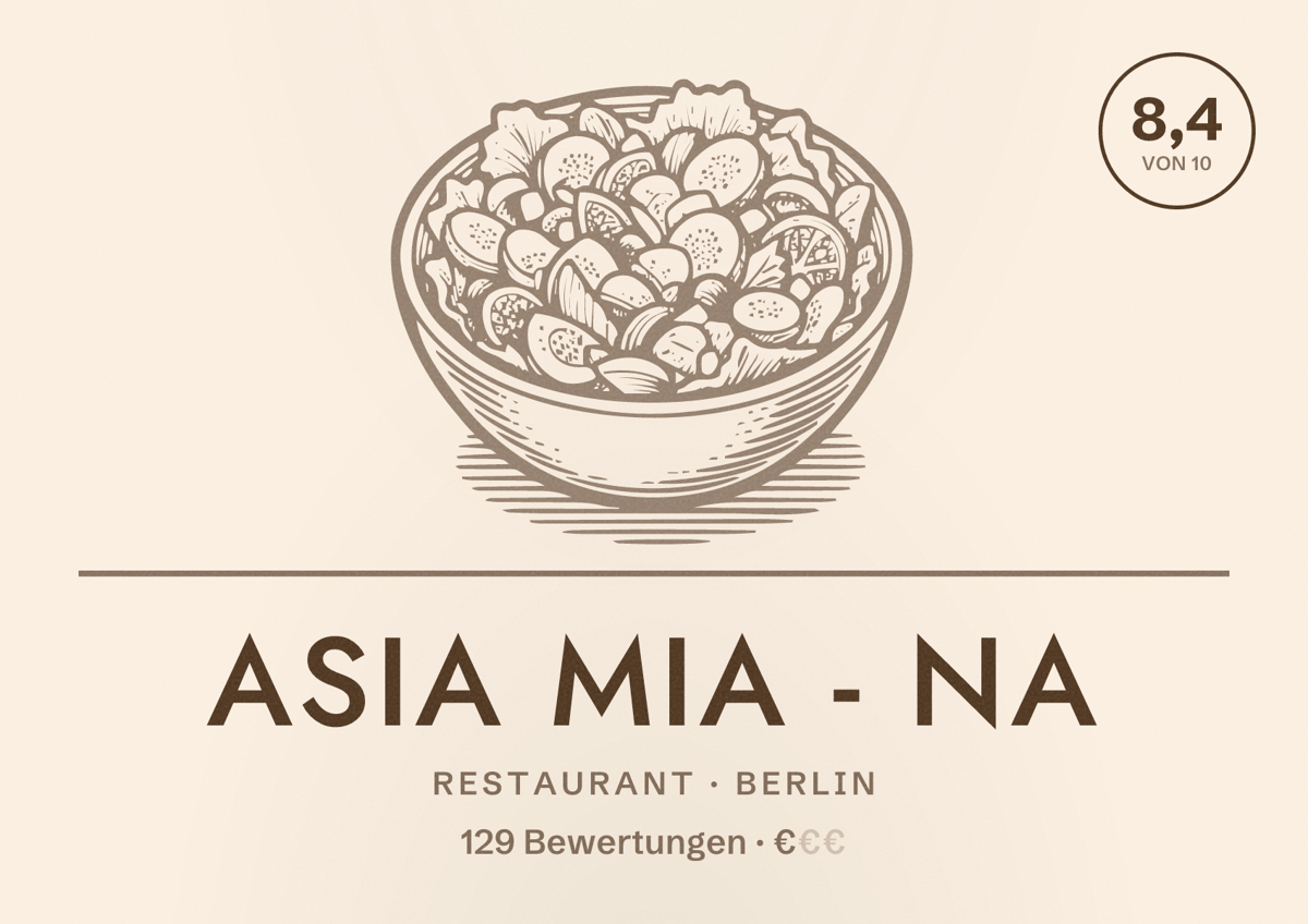 Illustriertes Poster von ASIA MiA - NA, Restaurant in Berlin: Bewertung 8,4 von 10 aus 129 Bewertungen, Preisniveau €
