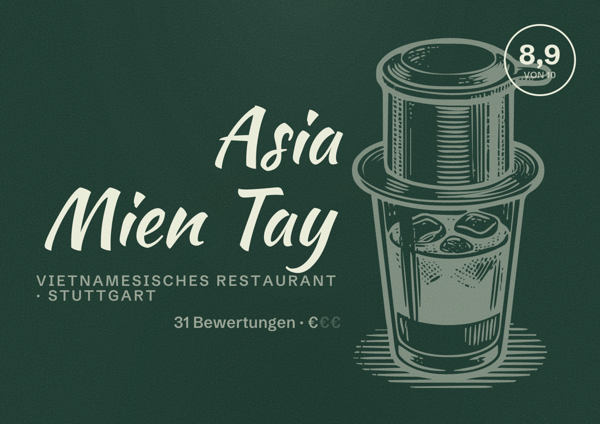 Illustriertes Poster von Asia Mien Tay, Vietnamesisches Restaurant in Stuttgart: Bewertung 8,9 von 10 aus 31 Bewertungen, Preisniveau €