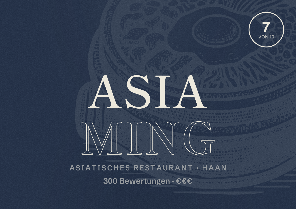Illustriertes Poster von Asia Ming, Asiatisches Restaurant in Haan: Bewertung 7 von 10 aus 300 Bewertungen, Preisniveau €€€