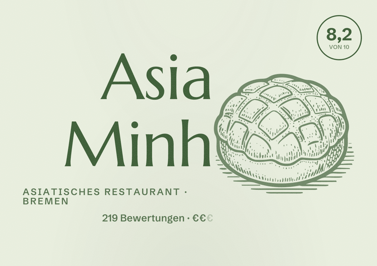 Illustriertes Poster von Asia Minh, Asiatisches Restaurant in Bremen: Bewertung 8,2 von 10 aus 219 Bewertungen, Preisniveau €€