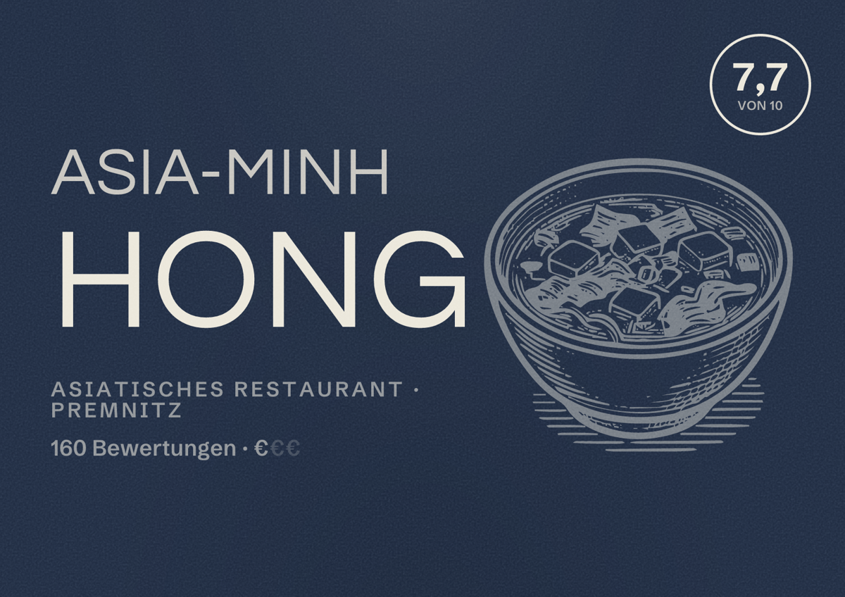 Illustriertes Poster von Asia-MINH HONG, Asiatisches Restaurant in Premnitz: Bewertung 7,7 von 10 aus 160 Bewertungen, Preisniveau €