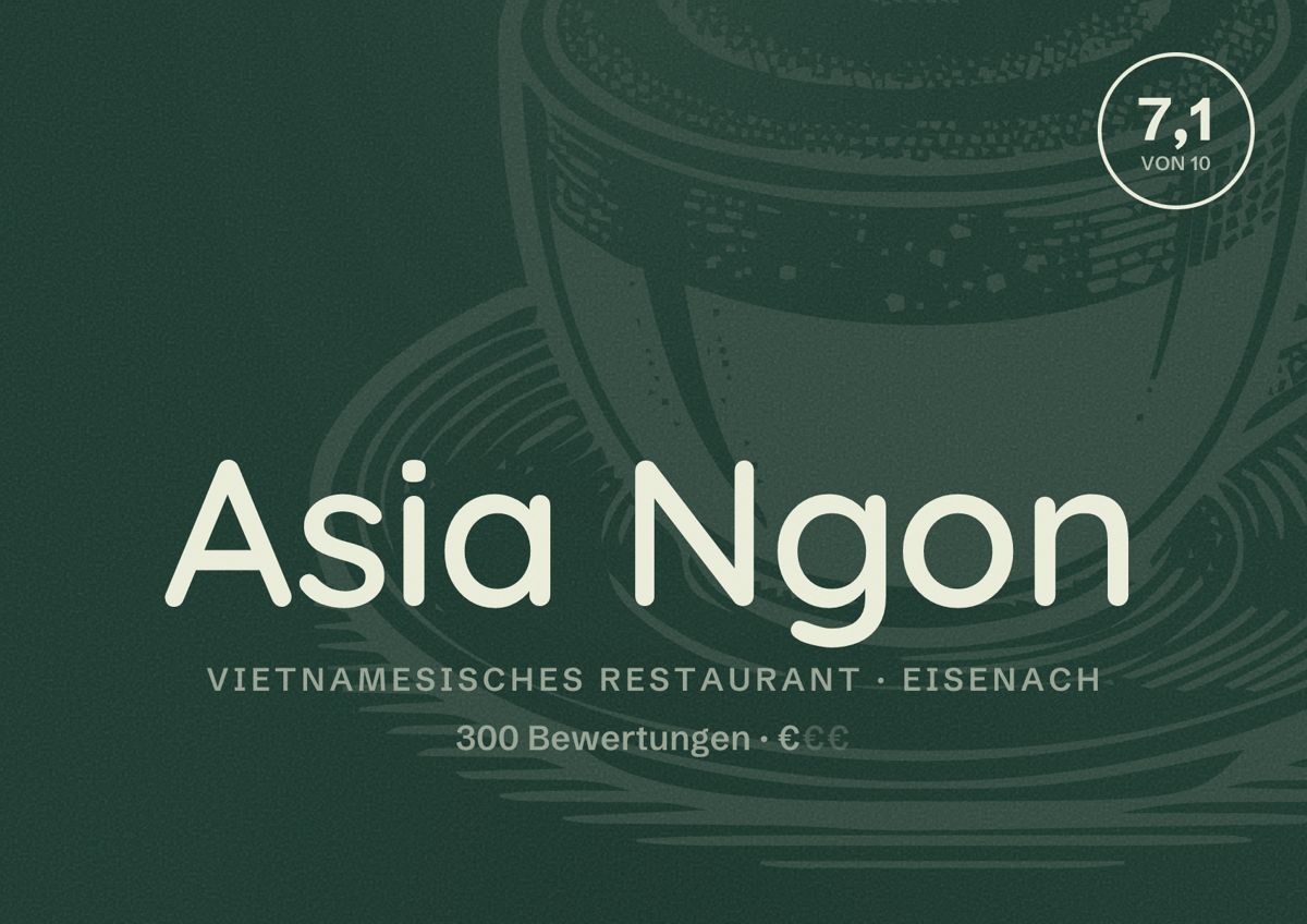 Illustriertes Poster von Asia Ngon, Vietnamesisches Restaurant in Eisenach: Bewertung 7,1 von 10 aus 300 Bewertungen, Preisniveau €