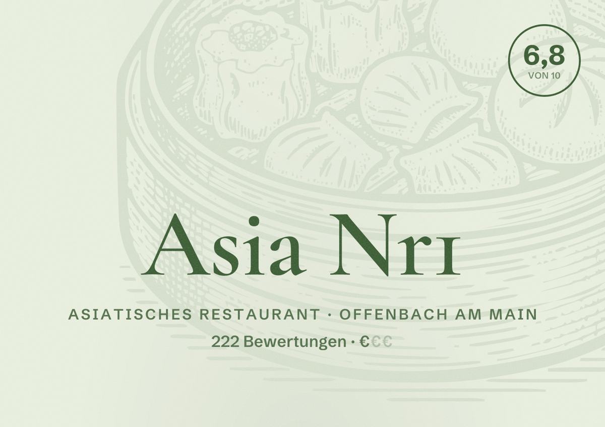 Illustriertes Poster von Asia Nr1, Asiatisches Restaurant in Offenbach am Main: Bewertung 6,8 von 10 aus 222 Bewertungen, Preisniveau €