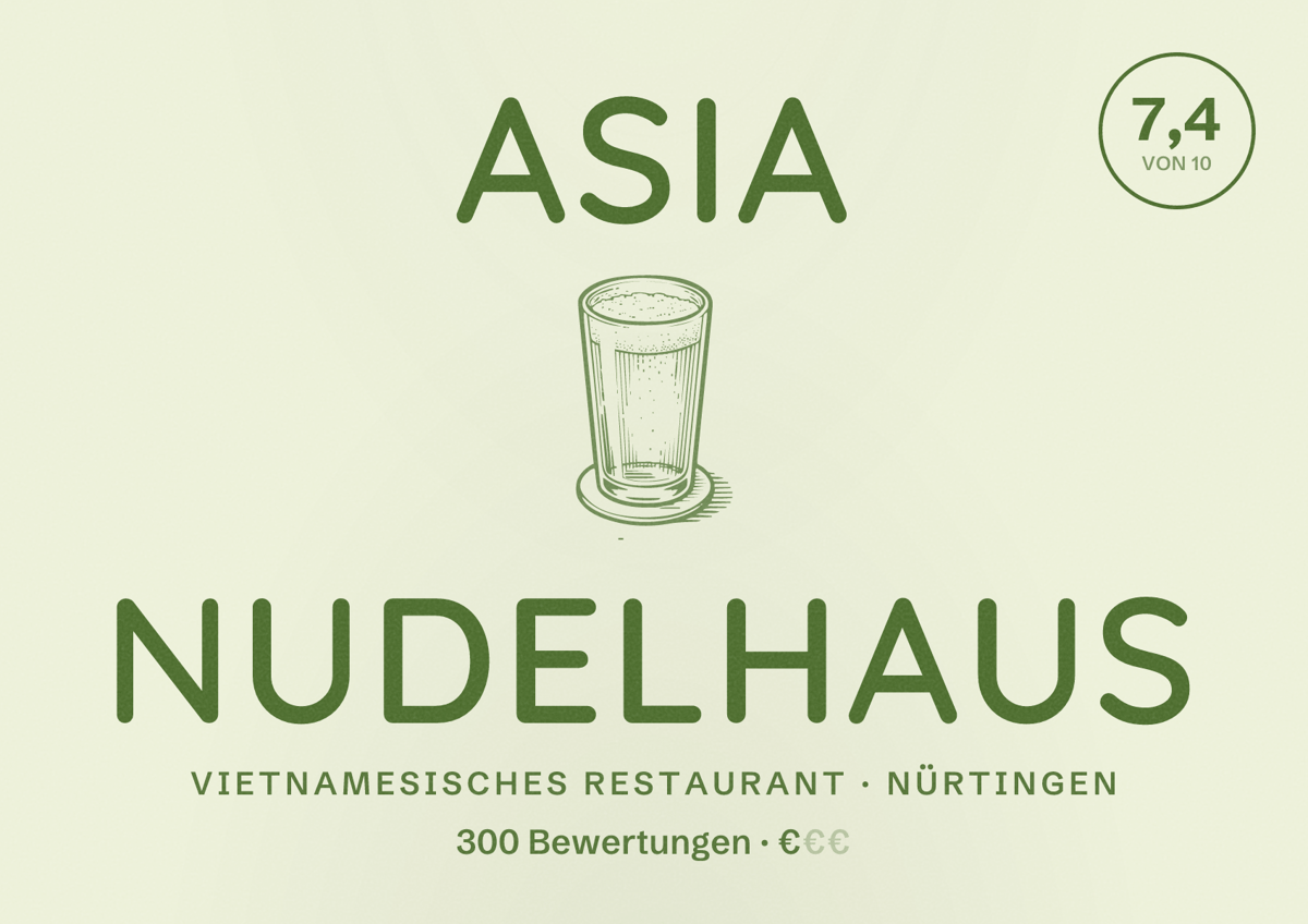 Illustriertes Poster von Asia Nudelhaus, Vietnamesisches Restaurant in Nürtingen: Bewertung 7,4 von 10 aus 300 Bewertungen, Preisniveau €