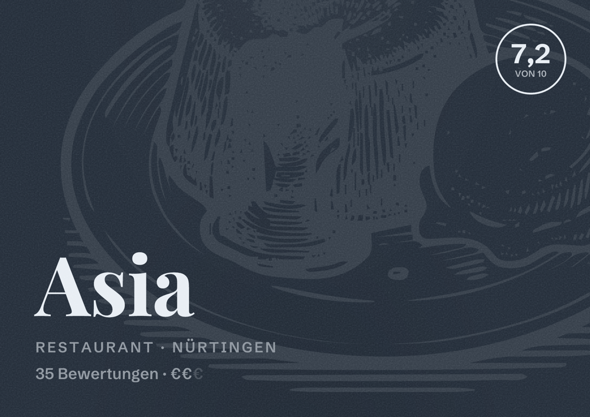 Illustriertes Poster von Asia, Restaurant in Nürtingen: Bewertung 7,2 von 10 aus 35 Bewertungen, Preisniveau €€