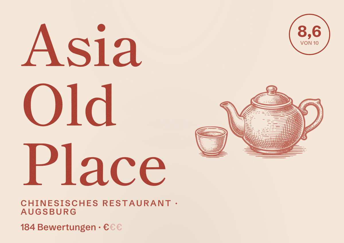 Illustriertes Poster von Asia Old Place, Chinesisches Restaurant in Augsburg: Bewertung 8,6 von 10 aus 184 Bewertungen, Preisniveau €