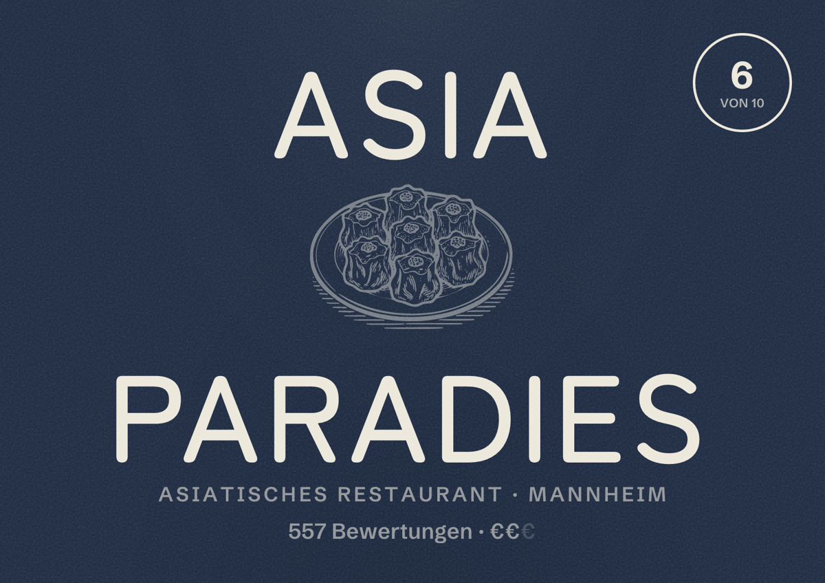 Illustriertes Poster von Asia Paradies, Asiatisches Restaurant in Mannheim: Bewertung 6 von 10 aus 557 Bewertungen, Preisniveau €€