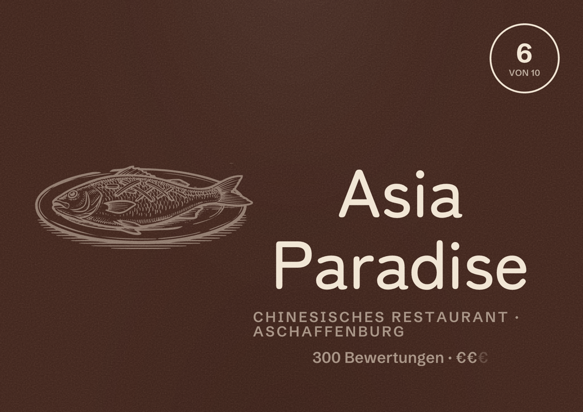 Illustriertes Poster von Asia Paradise, Chinesisches Restaurant in Aschaffenburg: Bewertung 6 von 10 aus 300 Bewertungen, Preisniveau €€