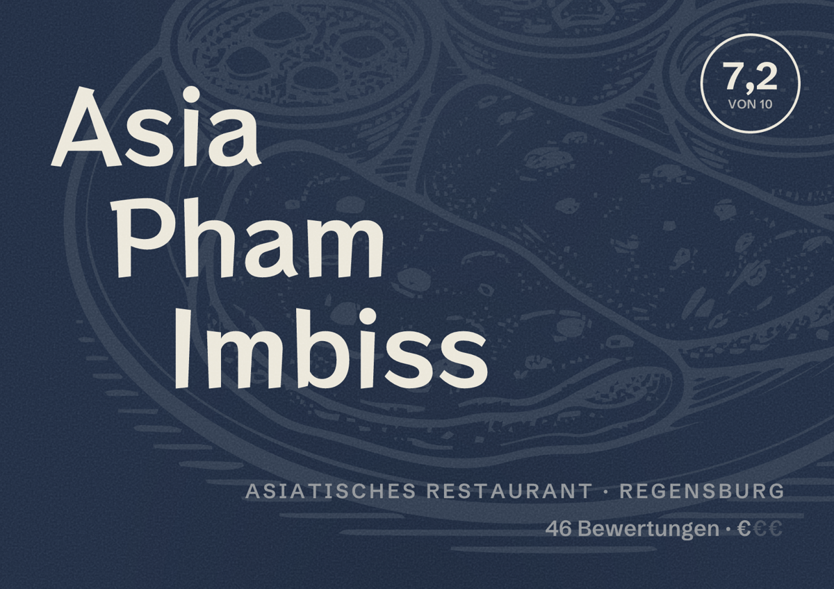 Illustriertes Poster von Asia Pham Imbiss, Asiatisches Restaurant in Regensburg: Bewertung 7,2 von 10 aus 46 Bewertungen, Preisniveau €