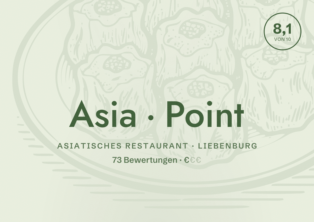 Illustriertes Poster von Asia Point, Asiatisches Restaurant in Liebenburg: Bewertung 8,1 von 10 aus 73 Bewertungen, Preisniveau €