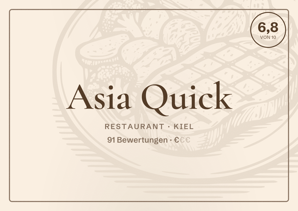 Illustriertes Poster von Asia Quick, Restaurant in Kiel: Bewertung 6,8 von 10 aus 91 Bewertungen, Preisniveau €