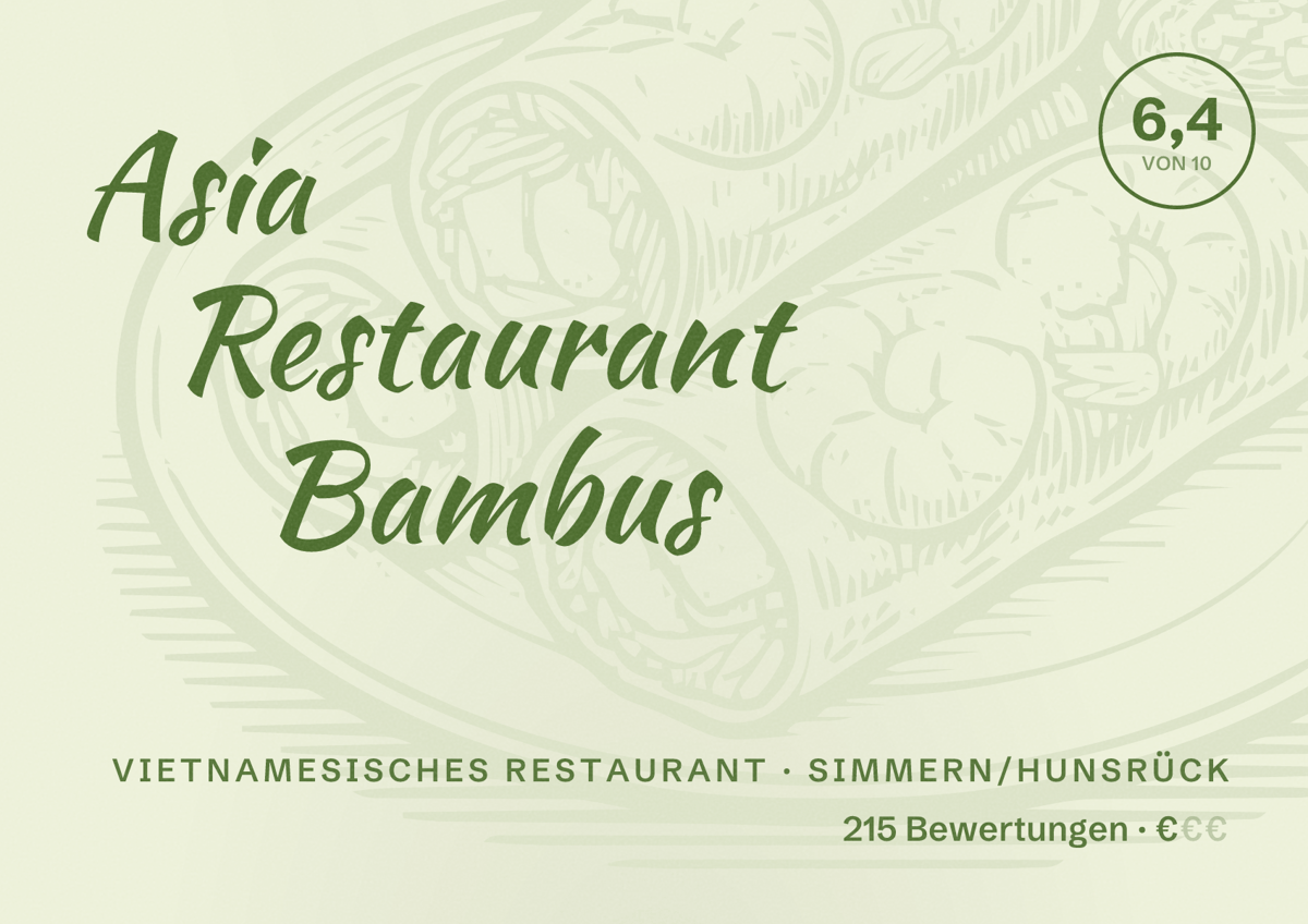 Illustriertes Poster von Asia Restaurant Bambus, Vietnamesisches Restaurant in Simmern/Hunsrück: Bewertung 6,4 von 10 aus 215 Bewertungen, Preisniveau €
