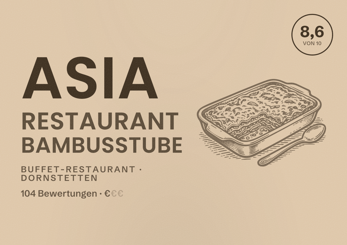 Illustriertes Poster von Asia Restaurant Bambusstube, Buffet-Restaurant in Dornstetten: Bewertung 8,6 von 10 aus 104 Bewertungen, Preisniveau €