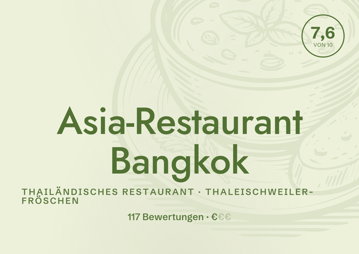 Illustriertes Poster von Asia-Restaurant Bangkok, Thailändisches Restaurant in Thaleischweiler-Fröschen: Bewertung 7,6 von 10 aus 117 Bewertungen, Preisniveau €