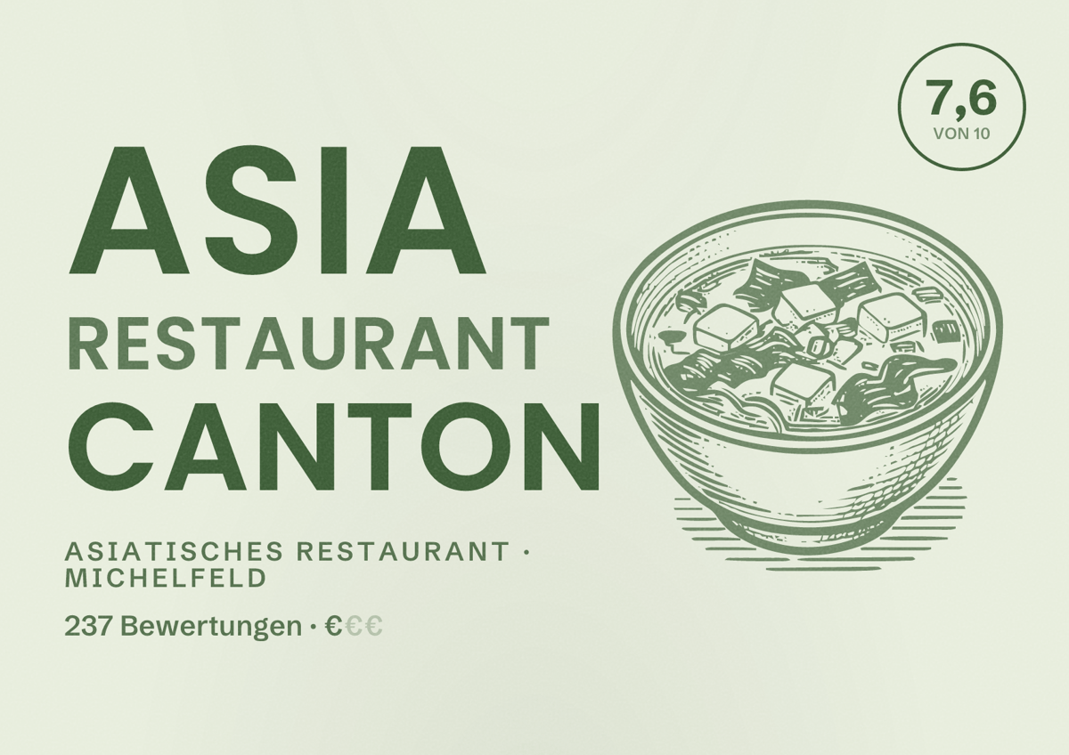 Illustriertes Poster von Asia Restaurant Canton, Asiatisches Restaurant in Michelfeld: Bewertung 7,6 von 10 aus 237 Bewertungen, Preisniveau €