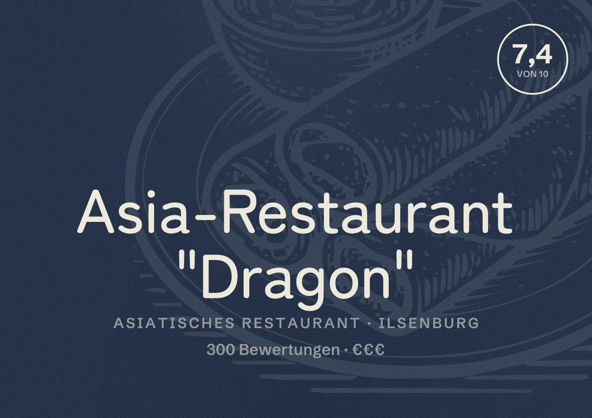 Illustriertes Poster von Asia-Restaurant "Dragon", Asiatisches Restaurant in Ilsenburg: Bewertung 7,4 von 10 aus 300 Bewertungen, Preisniveau €€€