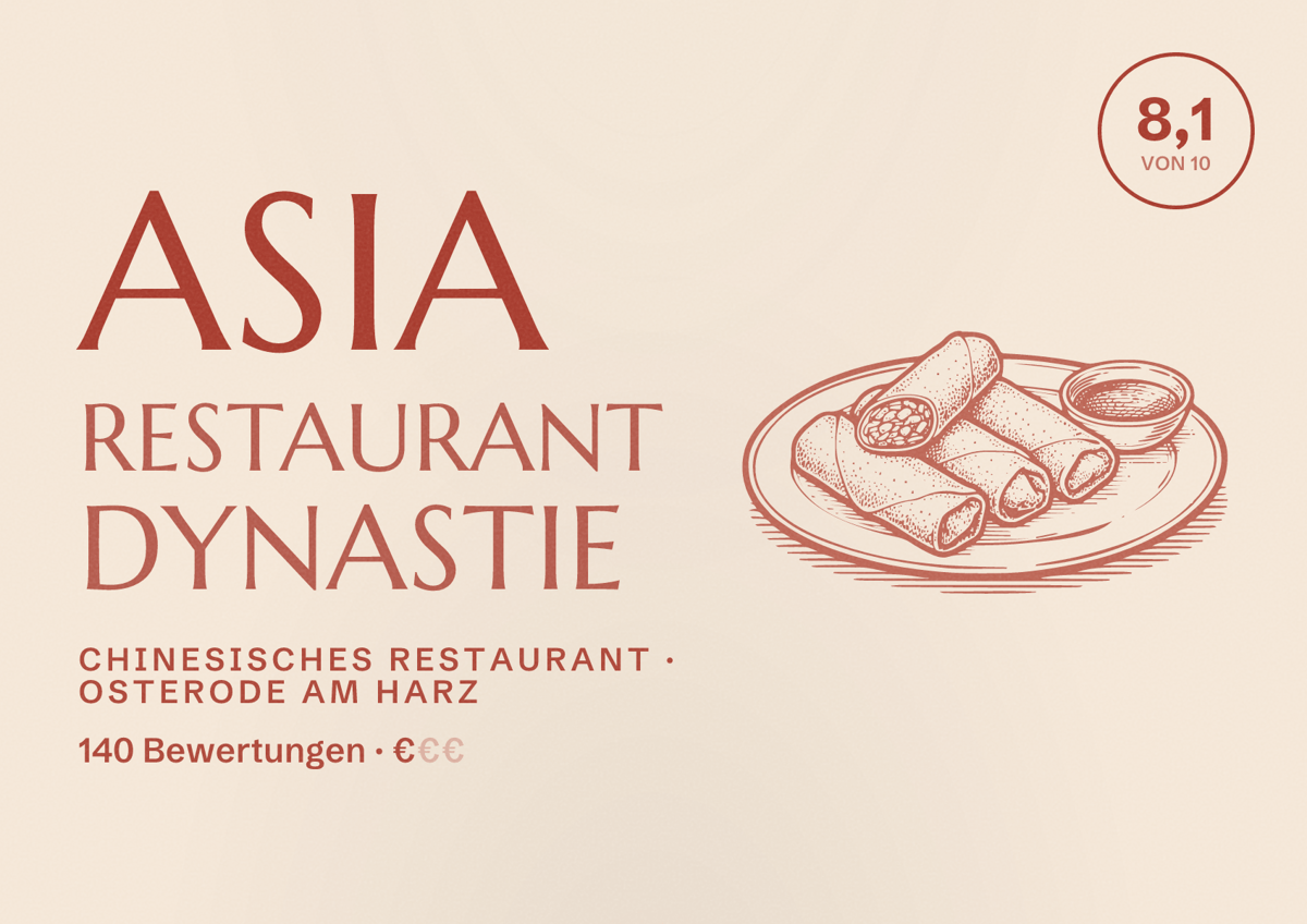 Illustriertes Poster von Asia Restaurant Dynastie, Chinesisches Restaurant in Osterode am Harz: Bewertung 8,1 von 10 aus 140 Bewertungen, Preisniveau €