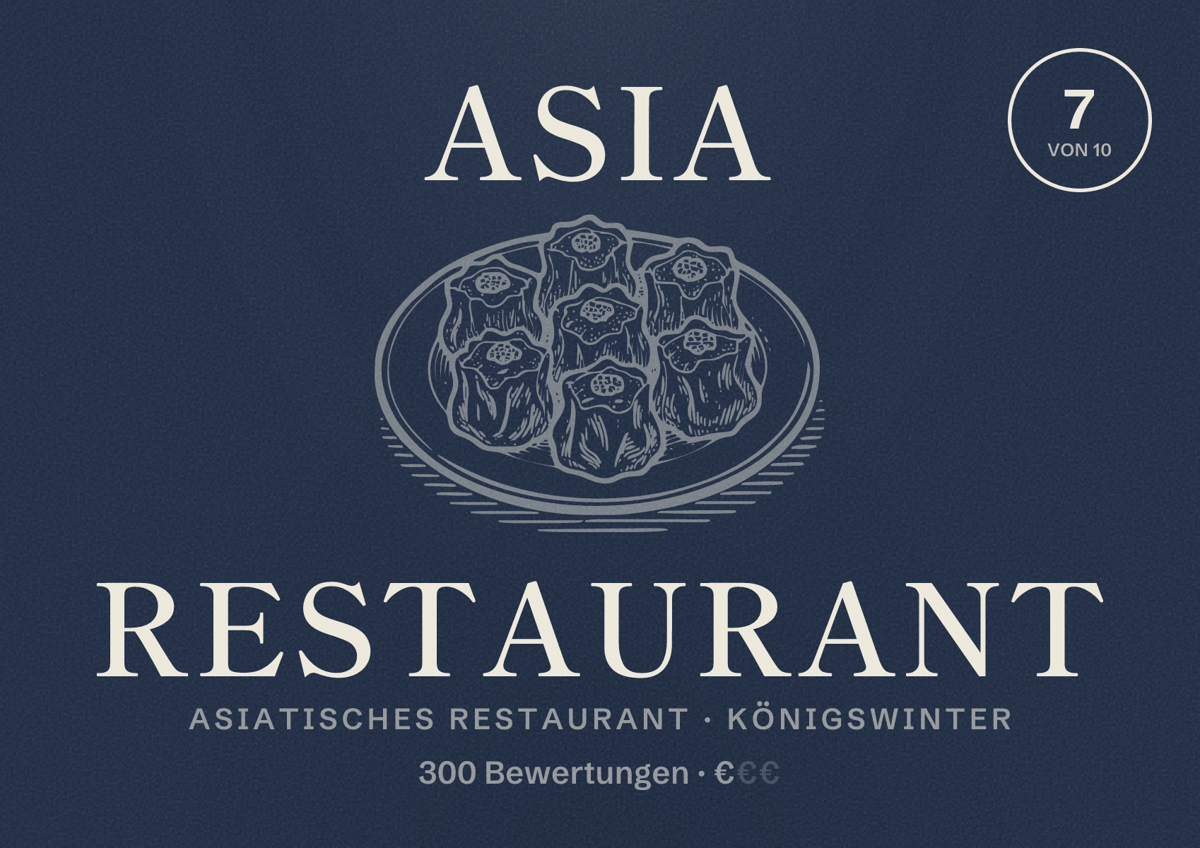 Illustriertes Poster von Asia Restaurant, Asiatisches Restaurant in Königswinter: Bewertung 7 von 10 aus 300 Bewertungen, Preisniveau €
