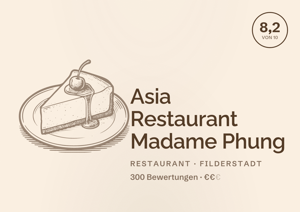 Illustriertes Poster von Asia Restaurant Madame Phung, Restaurant in Filderstadt: Bewertung 8,2 von 10 aus 300 Bewertungen, Preisniveau €€
