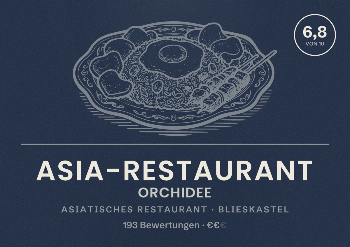 Illustriertes Poster von Asia-Restaurant ORCHIDEE, Asiatisches Restaurant in Blieskastel: Bewertung 6,8 von 10 aus 193 Bewertungen, Preisniveau €€