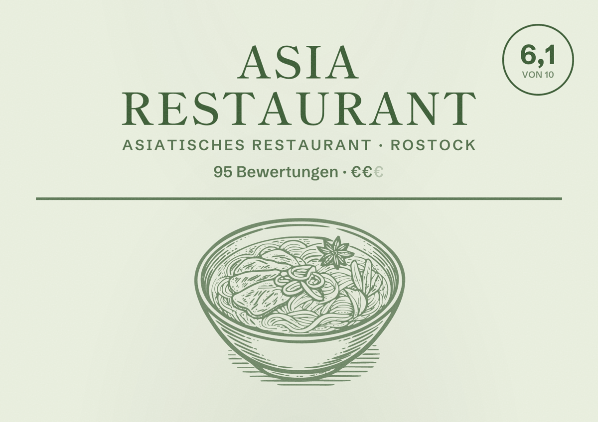Illustriertes Poster von Asia Restaurant, Asiatisches Restaurant in Rostock: Bewertung 6,1 von 10 aus 95 Bewertungen, Preisniveau €€