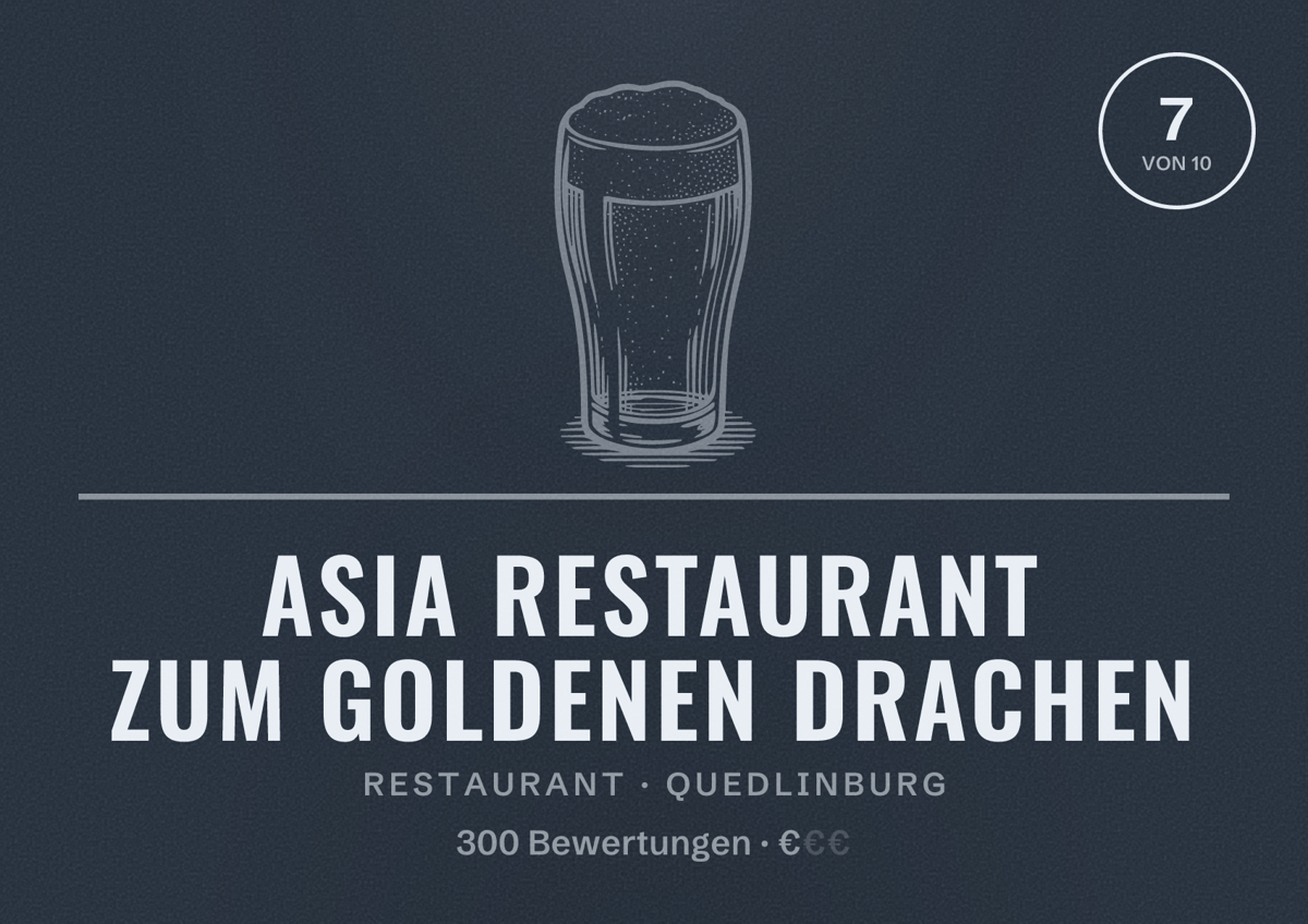 Illustriertes Poster von Asia Restaurant Zum Goldenen Drachen, Restaurant in Quedlinburg: Bewertung 7 von 10 aus 300 Bewertungen, Preisniveau €