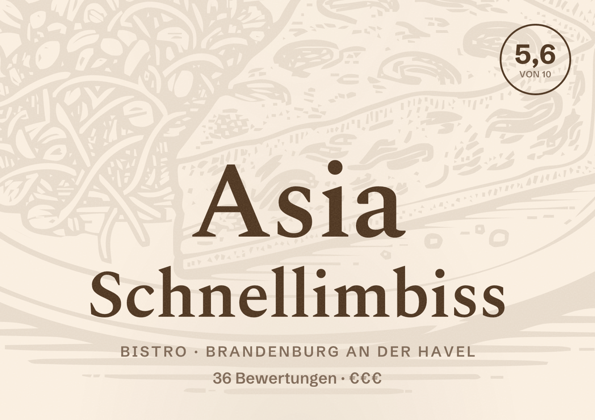Illustriertes Poster von Asia Schnellimbiss, Bistro in Brandenburg an der Havel: Bewertung 5,6 von 10 aus 36 Bewertungen, Preisniveau €€€