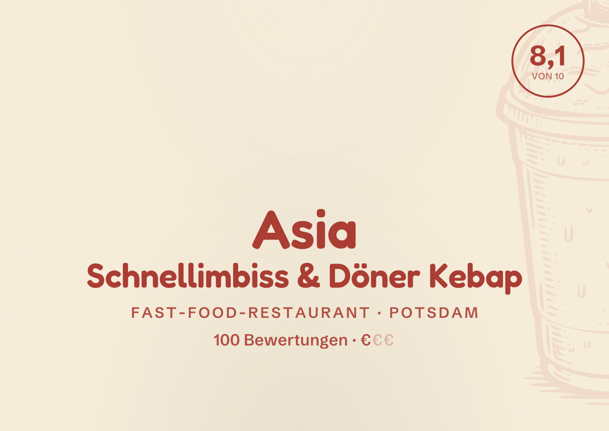 Illustriertes Poster von Asia Schnellimbiss & Döner Kebap, Fast-Food-Restaurant in Potsdam: Bewertung 8,1 von 10 aus 100 Bewertungen, Preisniveau €