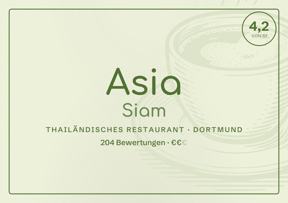 Illustriertes Poster von Asia Siam, Thailändisches Restaurant in Dortmund: Bewertung 4,2 von 10 aus 204 Bewertungen, Preisniveau €€
