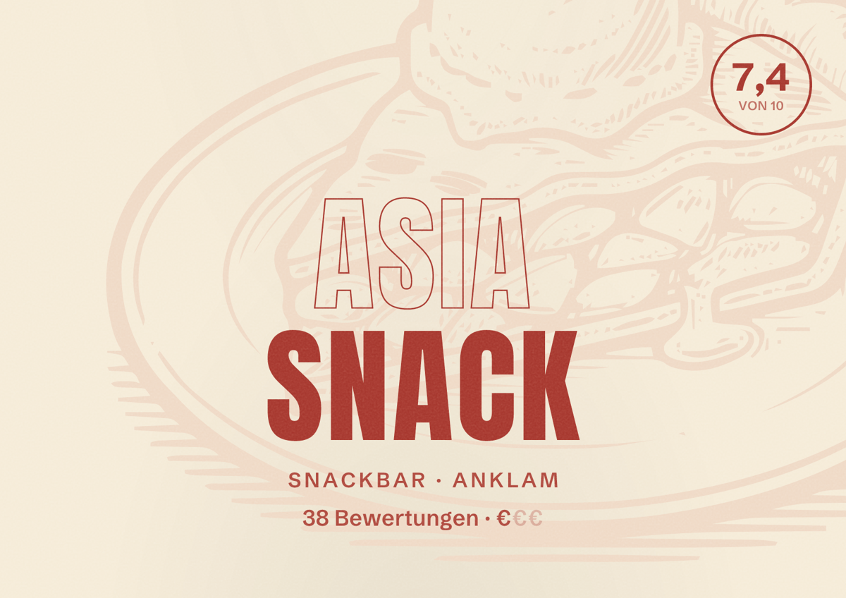 Illustriertes Poster von Asia Snack, Snackbar in Anklam: Bewertung 7,4 von 10 aus 38 Bewertungen, Preisniveau €